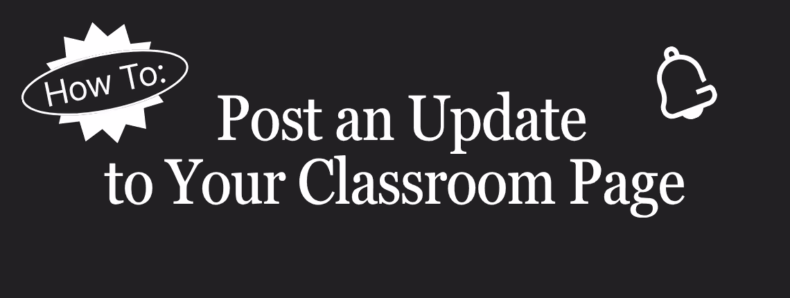 Post An Update to Your Classroom Page