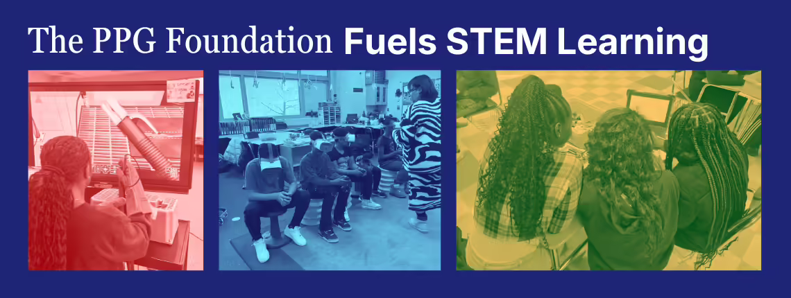 The PPG Foundation Fuels STEM Learning